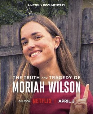 The Truth and Tragedy of Moriah Wilson 2026 Hindi Dual Audio WEB-DL 720p - 480p - 1080p - Movierulz